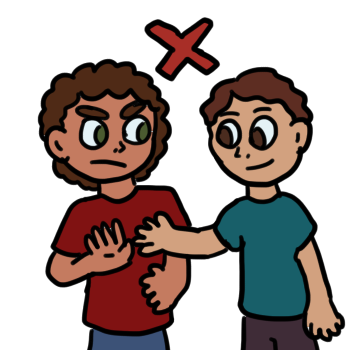  a young person with a red shirt holds up a hand to motion stop, expression angry. another young person with a cyan shirt touches the first young person's chest. there is a red 'no' X above the two.